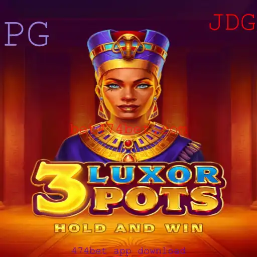 Descubra o Fascinante Jogo 3LuxorPots e Como Baixar o App 474bet